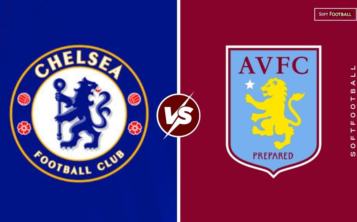 Chelsea Put together for Main Problem as Aston Villa Carry Profitable Momentum – Softfootball