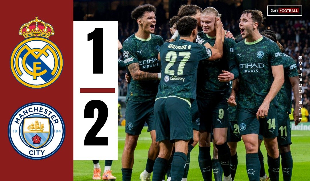 Man Metropolis Come From Behind to Beat Actual Madrid 2-1 on the Bernabéu – Softfootball