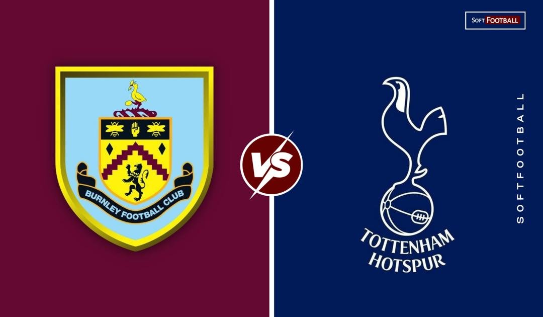 Premier League Showdown Burnley Meets Tottenham – Softfootball