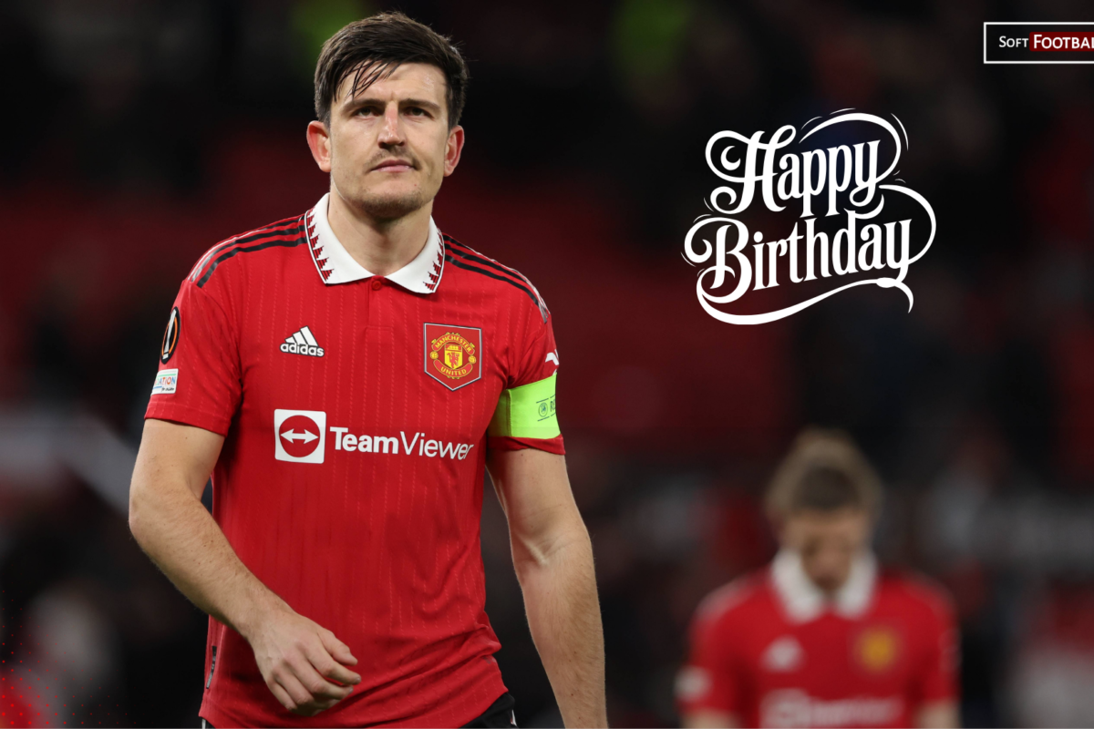 Harry Maguire Turns 33 as Manchester United and Followers Have a good time England Defender – Softfootball