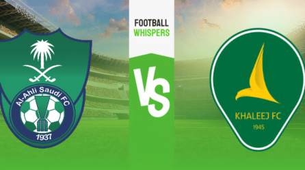 Al Khaleej Look to Reply as Al-Ahli Unchanged Forward of Fixture – Softfootball