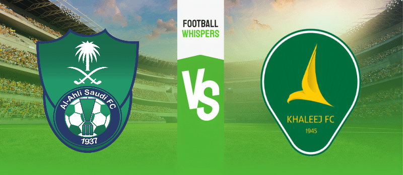 Al Khaleej Look to Reply as Al-Ahli Unchanged Forward of Fixture – Softfootball