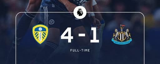 Leeds United Humiliate Newcastle With Dominant 4-1 Premier League Victory