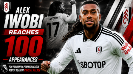 Alex Iwobi Reaches 100 Appearances for Fulham in Premier League Match Towards Crystal Palace