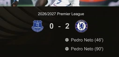 Chelsea Beat Everton 2–0 as Pedro Neto Scores Twice in Dramatic Late End